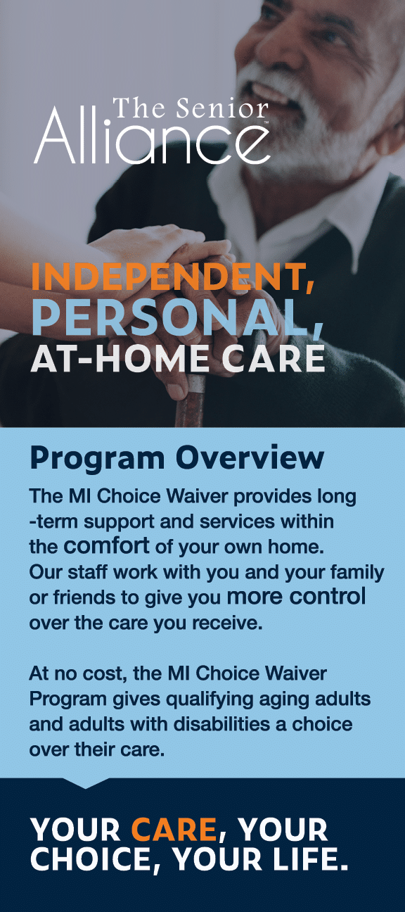 MI Choice Waiver Rack Card Cover in English: Get Independent, personal, at-home care with the MI Choice Waiver Program.